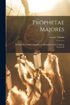 Coperta cărții Prophetae Majores: In Dialecto Linguae Aegyptiacae Memphitica seu Coptica, Tomus II