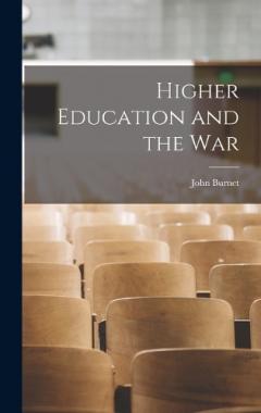Coperta cărții Higher Education and the War