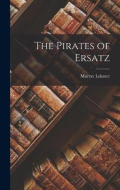Coperta cărții The Pirates of Ersatz