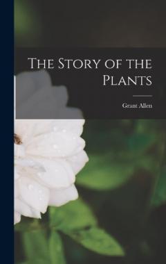 The Story of the Plants