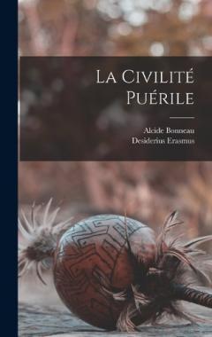 Coperta cărții La Civilité Puérile
