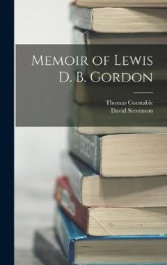Memoir of Lewis D. B. Gordon