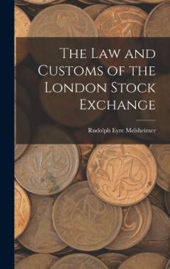 Coperta cărții The Law and Customs of the London Stock Exchange
