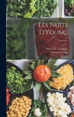 Coperta cărții Les Nuits D'Young; Volume 1