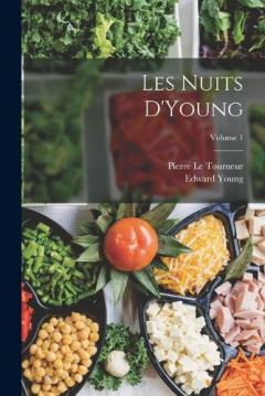 Coperta cărții Les Nuits D'Young; Volume 1