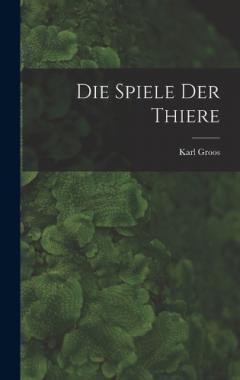 Die Spiele Der Thiere
