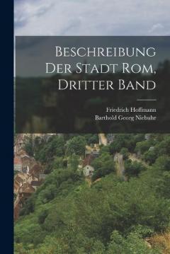 Beschreibung Der Stadt Rom, Dritter Band