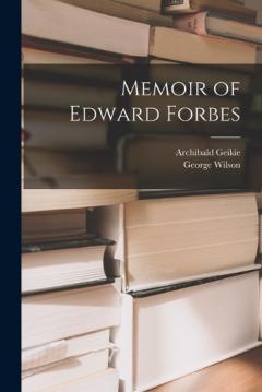 Memoir of Edward Forbes