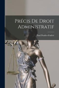Coperta cărții Précis De Droit Administratif
