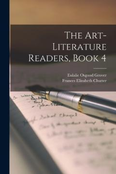 Coperta cărții The Art-Literature Readers, Book 4