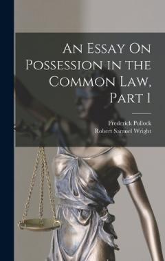 Coperta cărții An Essay On Possession in the Common Law, Part 1