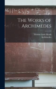 Coperta cărții The Works of Archimedes
