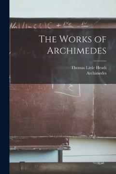 Coperta cărții The Works of Archimedes