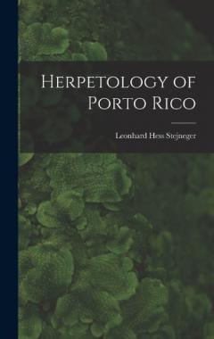 Coperta cărții Herpetology of Porto Rico
