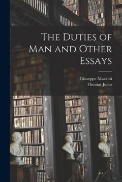 Coperta cărții The Duties of Man and Other Essays