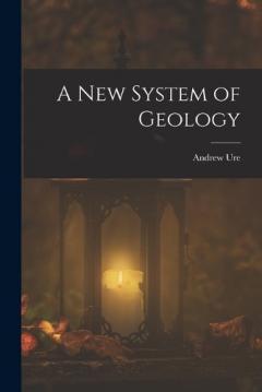 Coperta cărții A New System of Geology