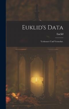 Coperta cărții Euklid's Data: Verbessert und vermehrt.