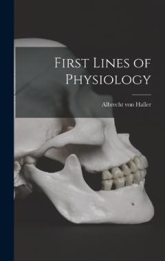 First Lines of Physiology