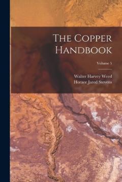 Coperta cărții The Copper Handbook; Volume 5