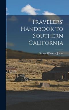 Travelers' Handbook to Southern California