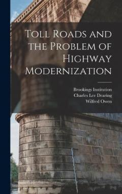 Coperta cărții Toll Roads and the Problem of Highway Modernization