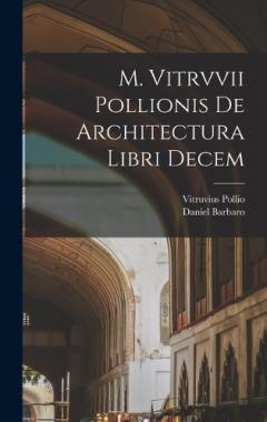 Coperta cărții M. Vitrvvii Pollionis De architectura libri decem