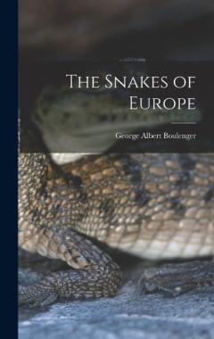 Coperta cărții The Snakes of Europe