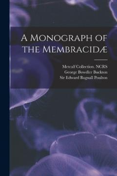 A Monograph of the Membracidæ