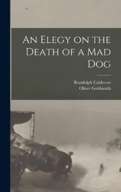Coperta cărții An Elegy on the Death of a mad Dog