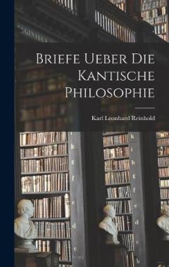 Coperta cărții Briefe ueber die kantische Philosophie