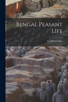 Coperta cărții Bengal Peasant Life