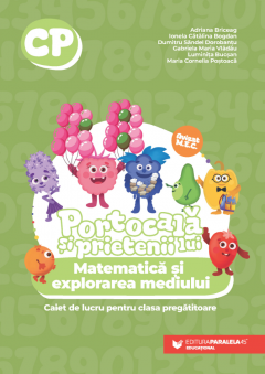 Matematica si explorarea mediului - Caiet de lucru pentru clasa pregatitoare