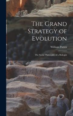 Coperta cărții The Grand Strategy of Evolution: The Social Philosophy of a Biologist