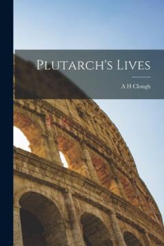 Coperta cărții Plutarch's Lives