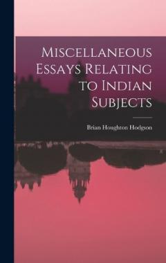 Coperta cărții Miscellaneous Essays Relating to Indian Subjects