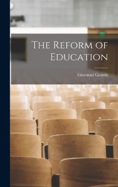 Coperta cărții The Reform of Education