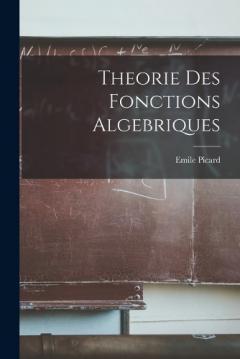 Theorie Des Fonctions Algebriques