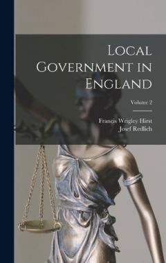 Coperta cărții Local Government in England; Volume 2