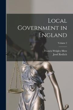 Coperta cărții Local Government in England; Volume 2