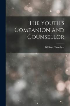 Coperta cărții The Youth's Companion and Counsellor