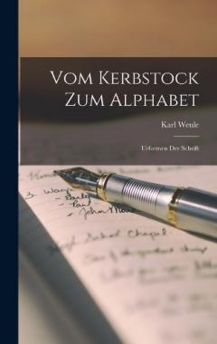 Coperta cărții Vom Kerbstock Zum Alphabet: Urformen Der Schrift