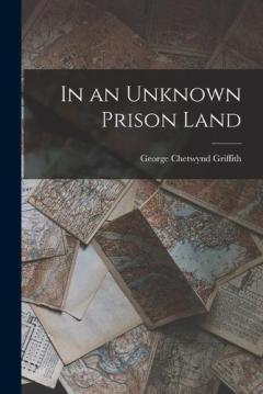 Coperta cărții In an Unknown Prison Land