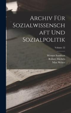 Coperta cărții Archiv Für Sozialwissenschaft Und Sozialpolitik; Volume 22
