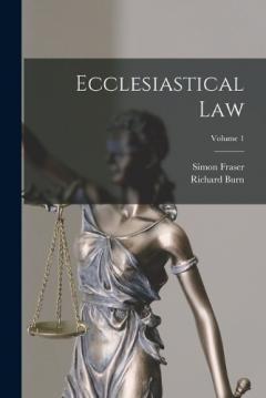Coperta cărții Ecclesiastical Law; Volume 1
