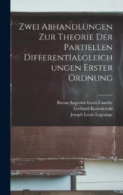 Coperta cărții Zwei Abhandlungen Zur Theorie Der Partiellen Differentialgleichungen Erster Ordnung