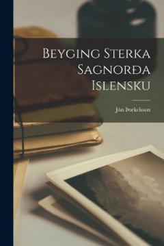 Beyging Sterka Sagnorða Islensku