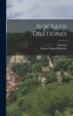 Isocratis Orationes
