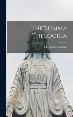 The"Summa Thelogica