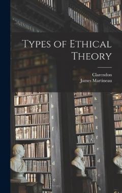 Coperta cărții Types of Ethical Theory
