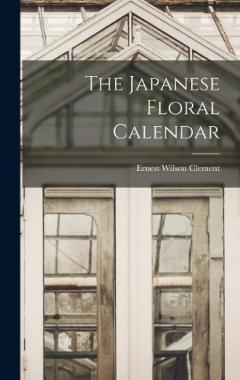 The Japanese Floral Calendar